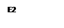 Text Box: E2